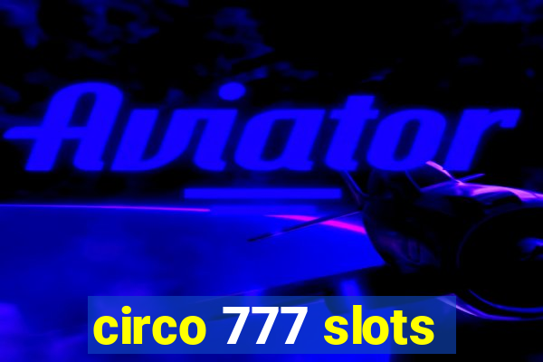 circo 777 slots